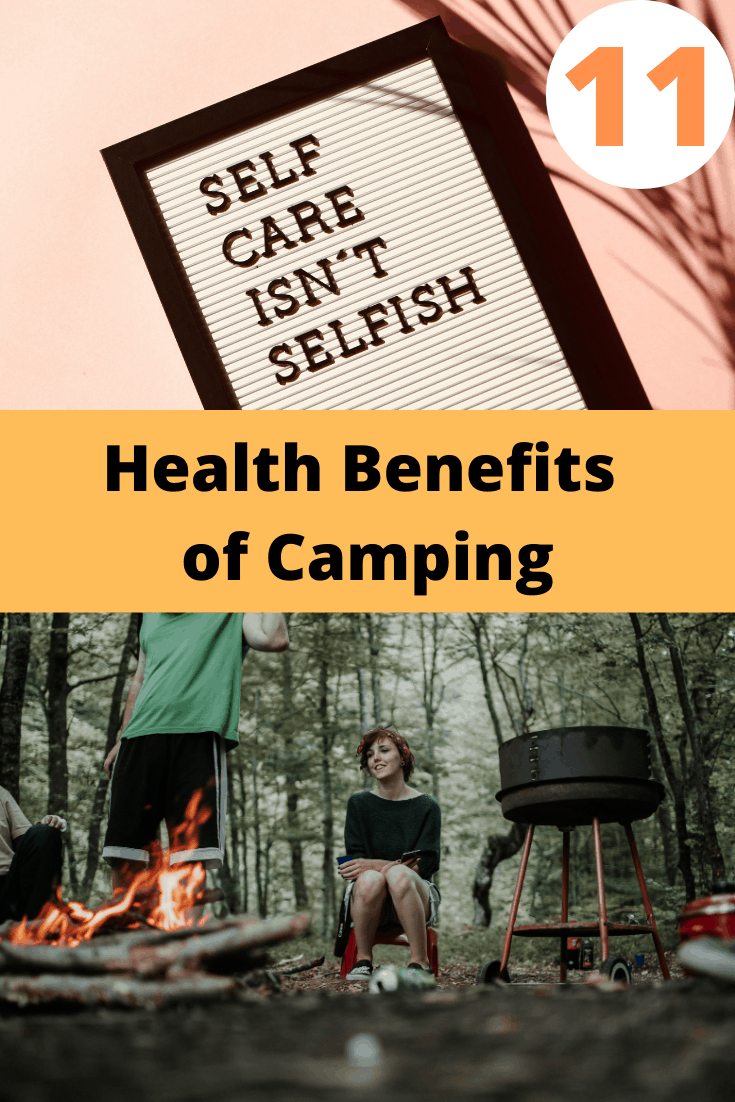 11 Health Benefits of Camping