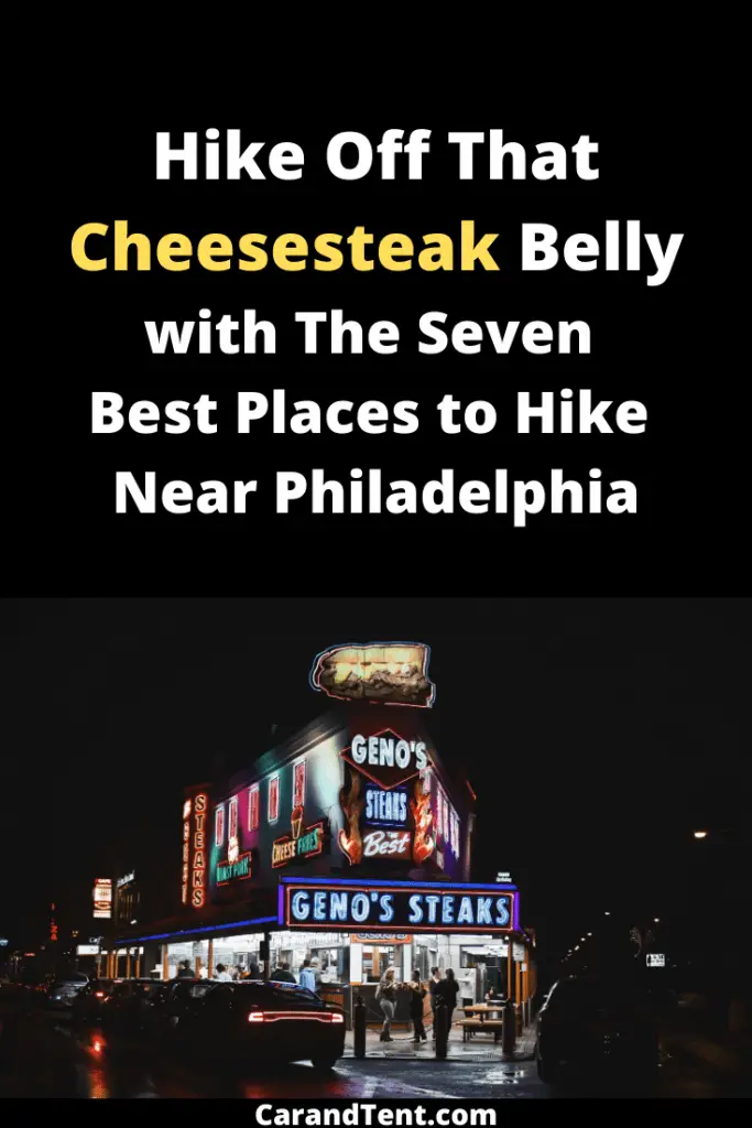 Camping Near Philadelphia The 7 Best Places to Go