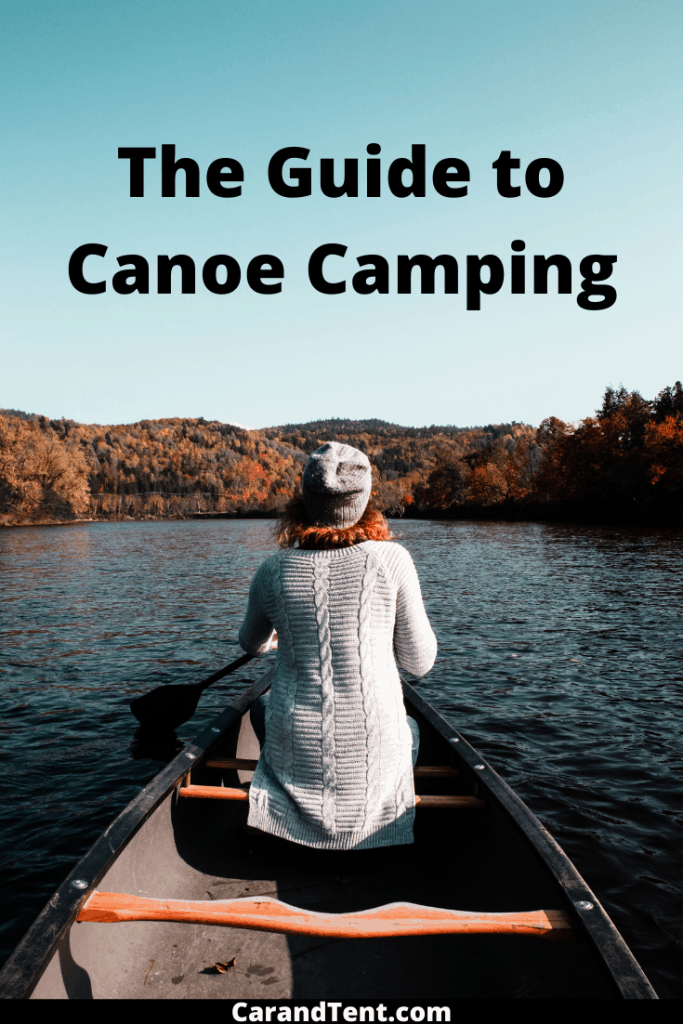 The Beginner's Guide to Canoe Camping