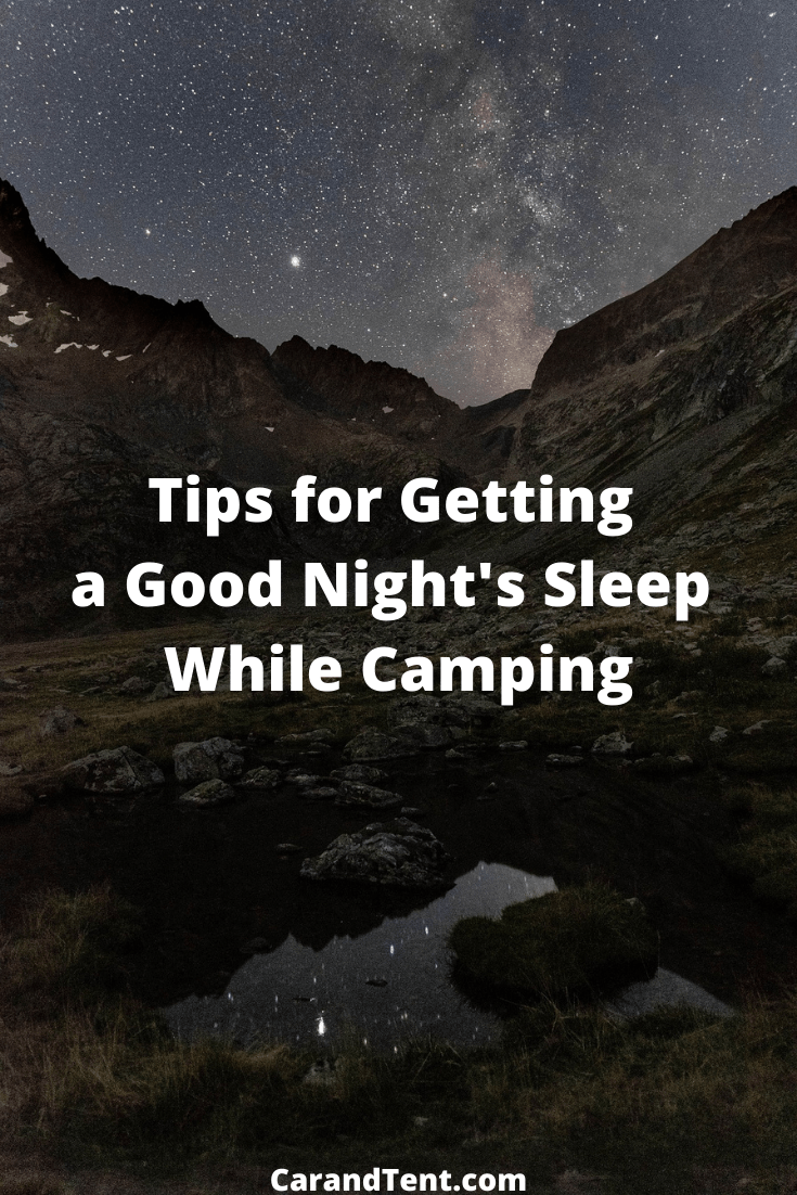 Ways to Get a Good Night's Sleep Camping pin4