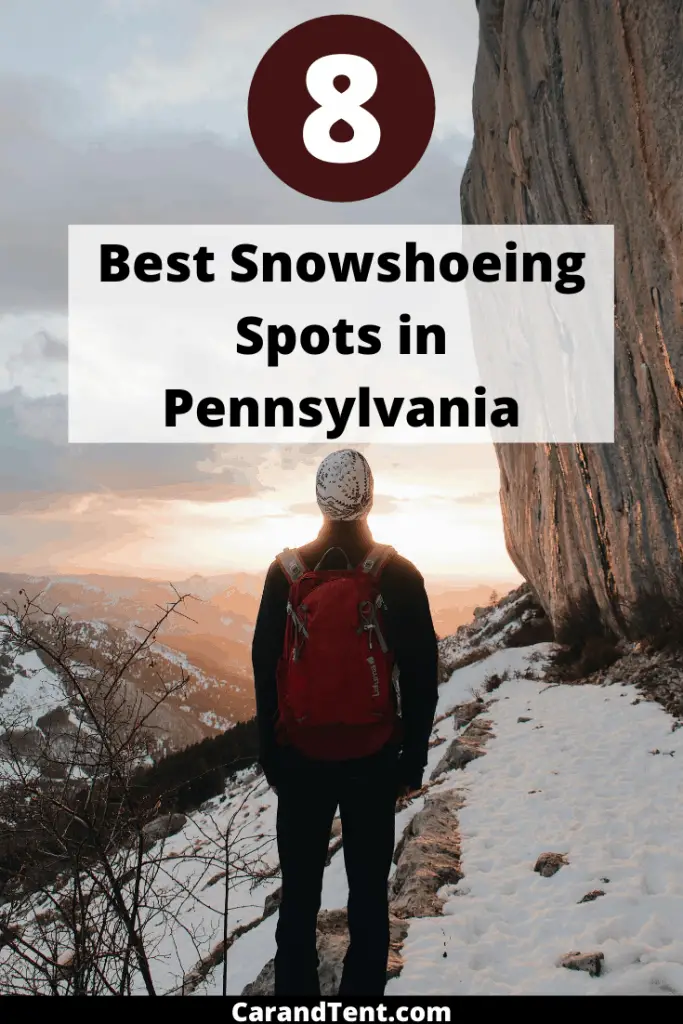 8 Perfect Snowshoeing Spots in Pennsylvania by Regional Area