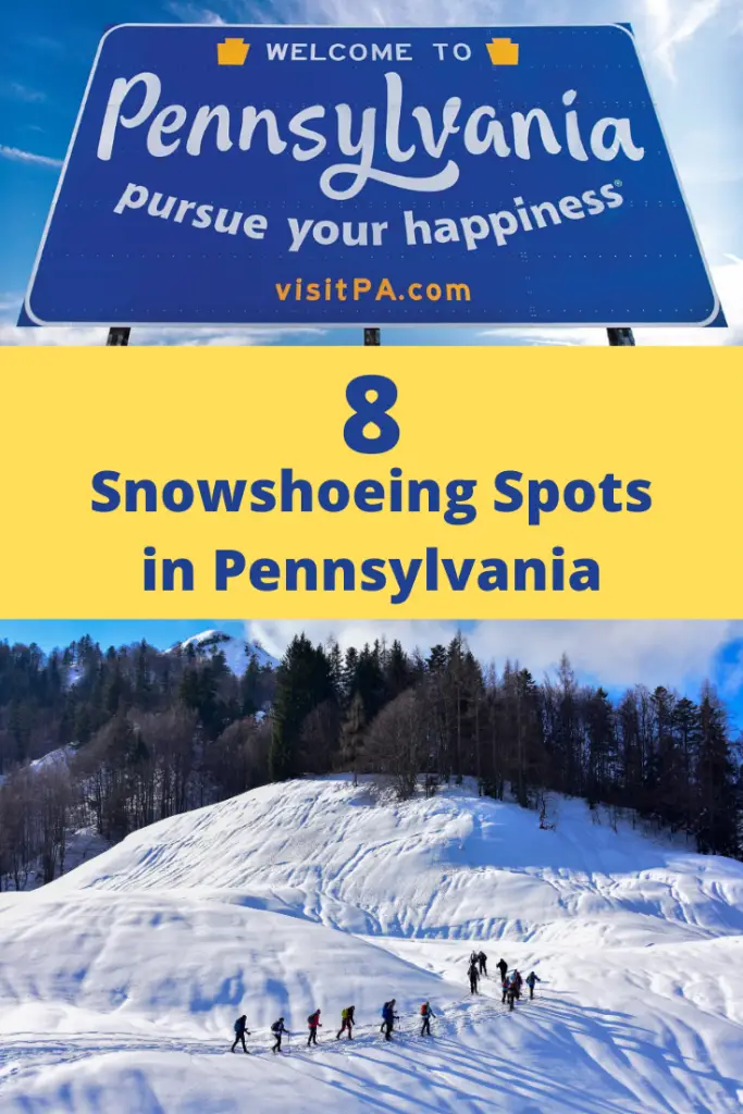 8 Perfect Snowshoeing Spots in Pennsylvania by Regional Area