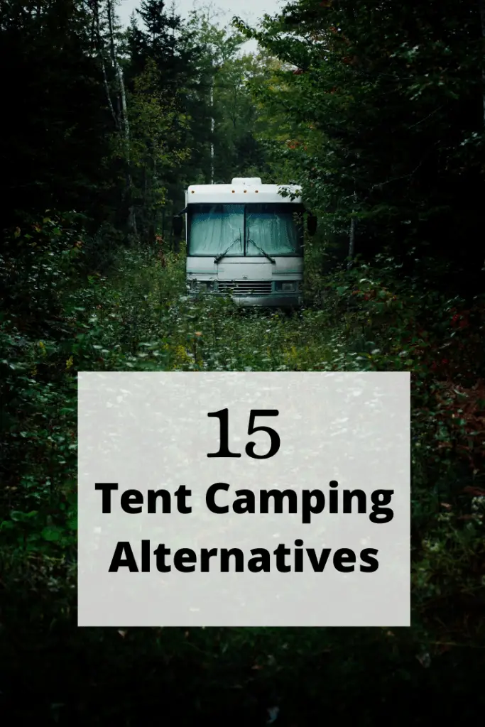 Tent Camping Alternatives Unique, Modern, and Rustic