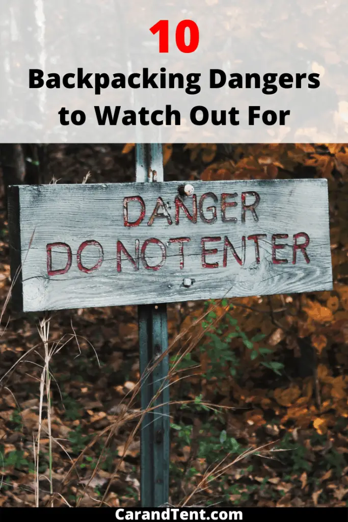 Is Backpacking Dangerous 10 Things to Watch Out For