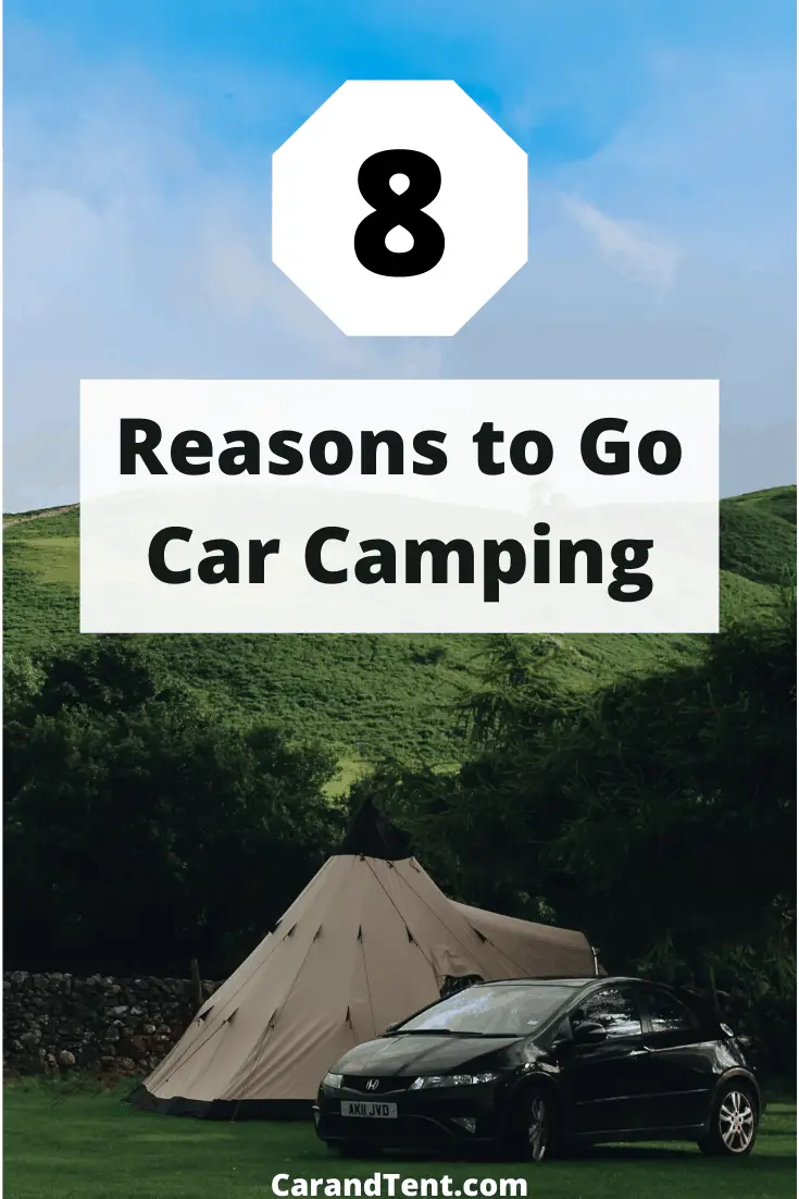 reasons to go car camping pin2