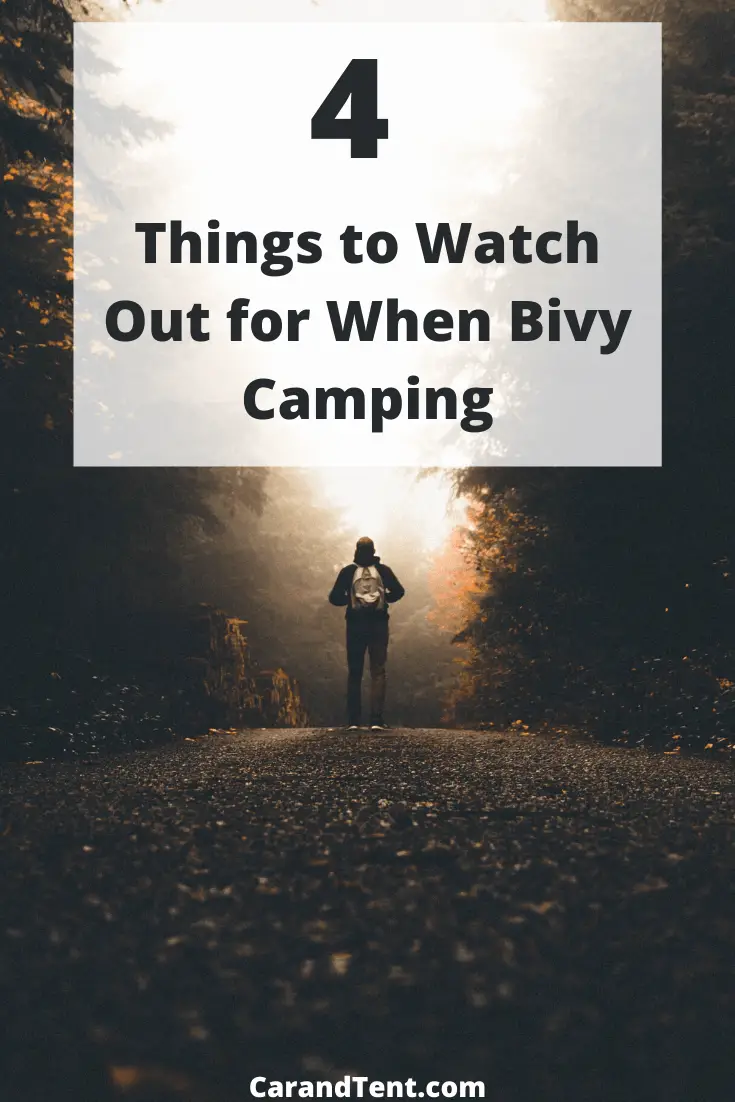 4 Things to Watch Out for When Bivi Camping 2