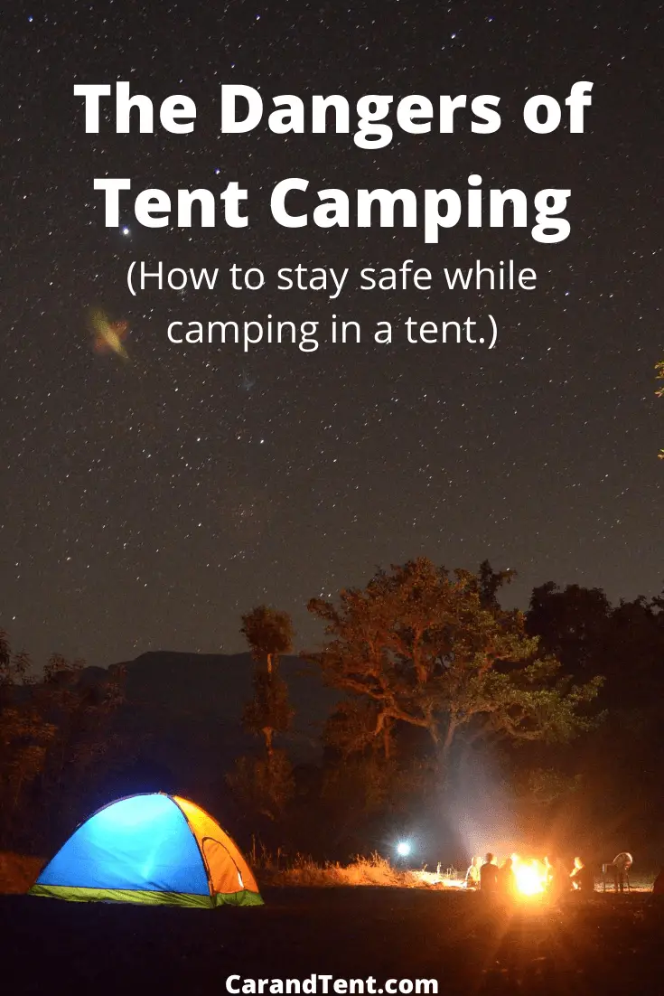 The Dangers of Tent Camping pin3