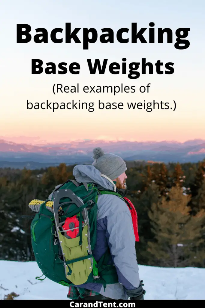 The Best Base Weight for Backpacking Exploring Backpack Weights Car