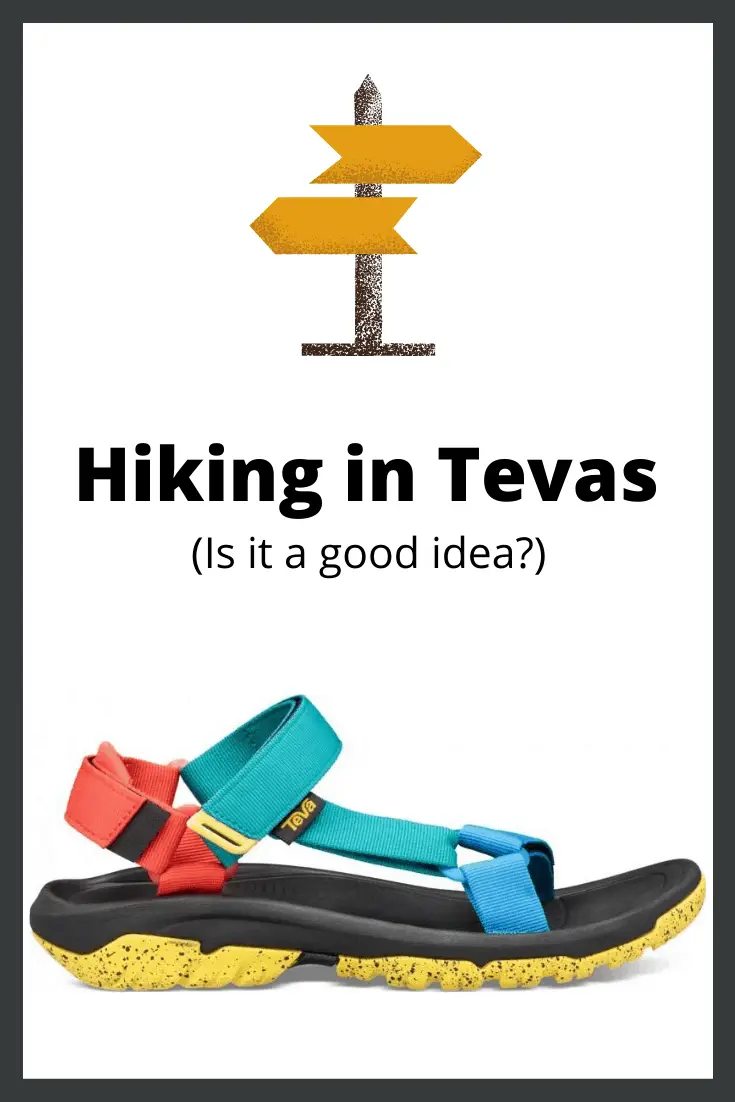 Hiking in Tevas pin3