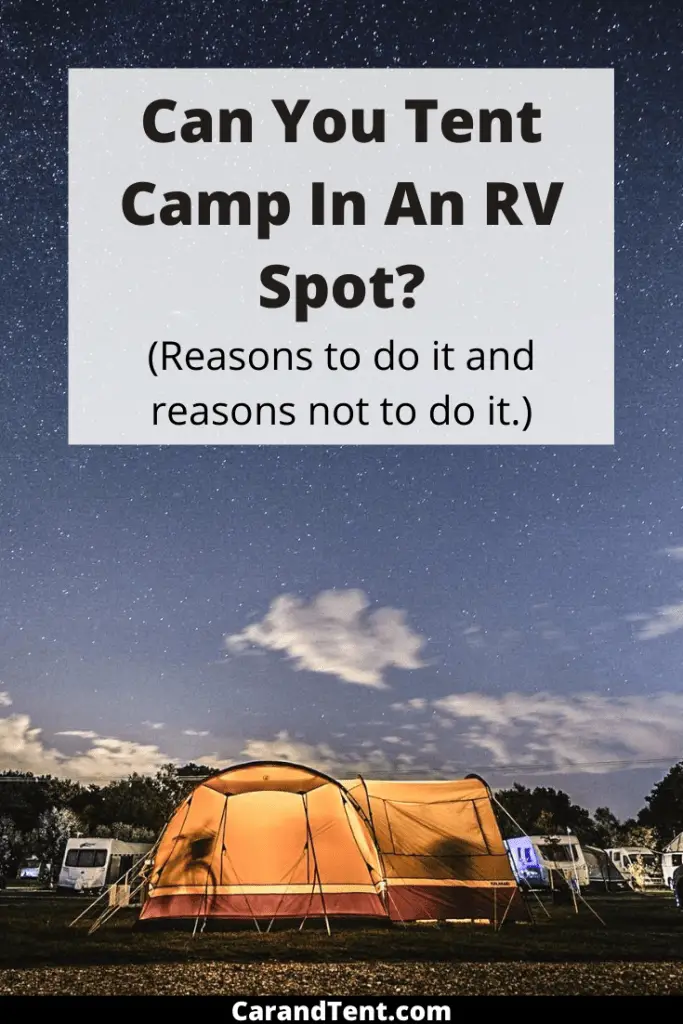 Can You Tent Camp in An RV Campsite?